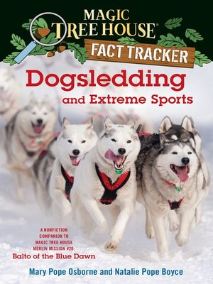 cover image of Dogsledding and Extreme Sports